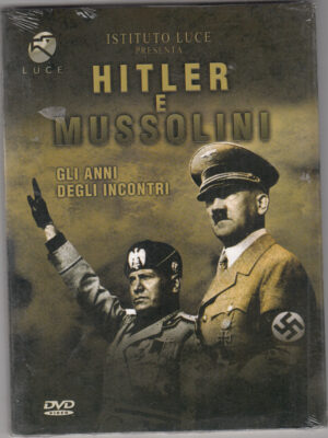 Hitler E Mussolini .Gli Anni Degli Incontri DVD in Italiano