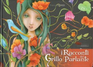 I racconti del grillo parlante di Tondi, Fabrizio Illustr. Cinzia Bardelli ed. Effigi