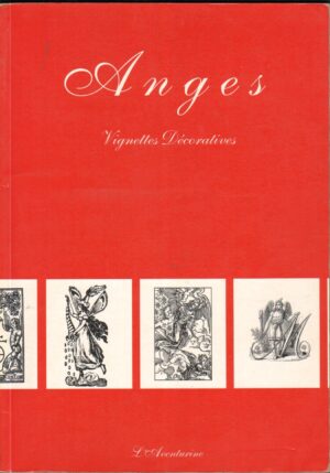 Anges. Vignettes Dècoratives di Clara Schmidt - Libro in Francese ed. L'Aventurine