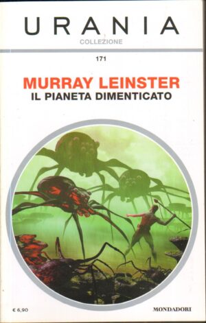 Il pianeta dimenticato di Murray Leinster - Urania Collezione  n. 171 ed. Mondadori