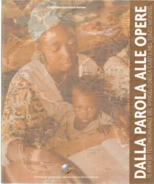 Dalla Parola alle Opere: 15 anni di testimonianze del Vangelo della Carità nel Terzo Mondo