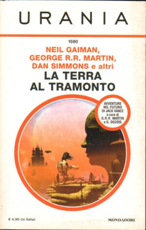 La terra al tramonto di AA. VV. - Urania n. 1590 ed. Mondadori