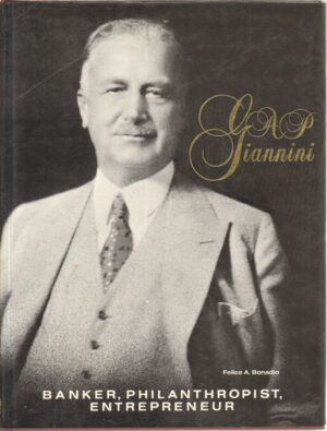 Amadeo P. Giannini di Felice A. Bonadio - Libro in Inglese ed. NIAF
