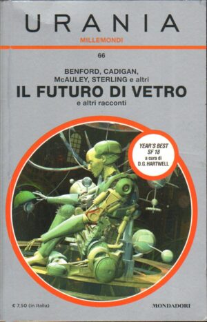 Il Futuro di Vetro e altri Racconti di AA. VV. - Urania Millemondi n. 66 ed. Mondadori