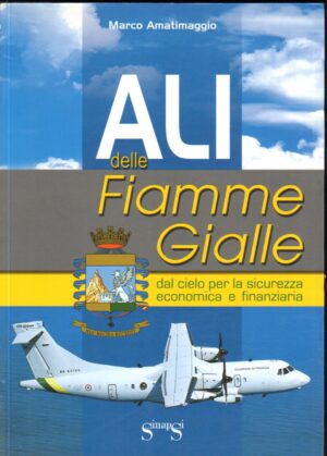 ALI DELLE FIAMME GIALLE di M. AMATIMAGGIO ed. Sinapsi