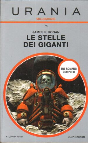 Le Stelle dei Giganti di James P. Hogan - Urania Millemondi n. 74 ed. Mondadori