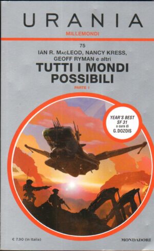 Tutti i Mondi Possibili parte 1 di AA. VV. - Urania Millemondi n. 75 ed. Mondadori