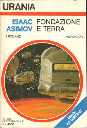 FONDAZIONE E TERRA di Isaac Asimov - Urania n. 1131 ed. Mondadori