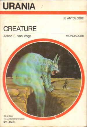 Creature di A. E. Van Vogt - Urania n. 1134 ed. Mondadori