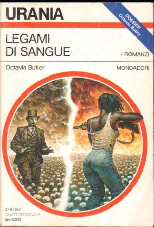 Legami di sangue di Butler Octavia - Urania n. 1238 ed. Mondadori
