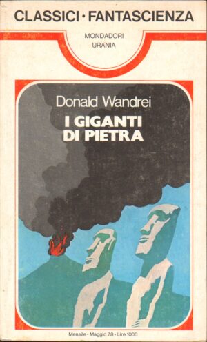 I Giganti di Pietra di Donald Wandrei - Urania Classici n. 14 ed. Mondadori