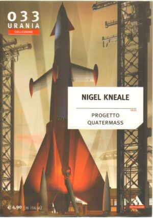 Progetto Quatermass di Kneale Nigel - Urania n. 033 ed. Mondadori