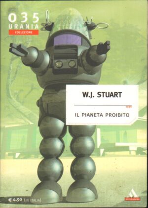 Il pianeta proibito di Stuart W.J. - Urania n. 035 ed. Mondadori