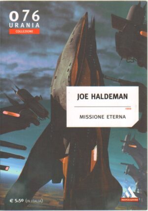 Missione eterna di Haldeman Joe - Urania n. 076 ed. Mondadori