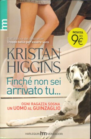 Finche' non sei arrivato tu... di Higgins, Kristan ed. Harlequin Mondadori