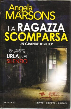 La ragazza scomparsa di Marsons, Angela ed. Newton Compton