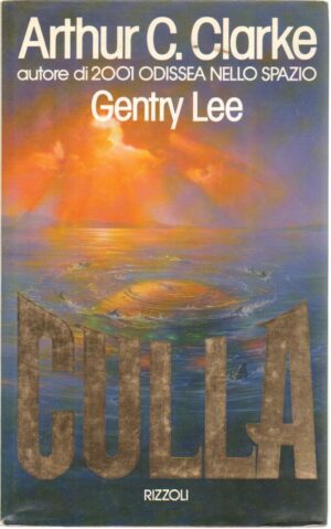 Culla di Clarke, Arthur C. ed. Rizzoli
