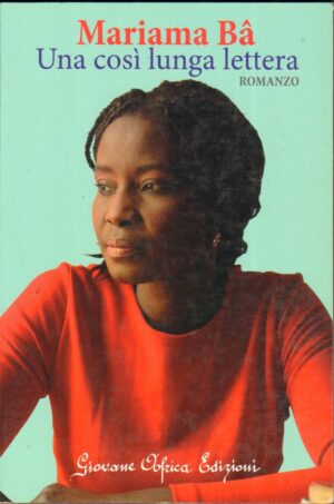 Una cosi' lunga lettera di Mariama Ba ed. Giovane Africa Edizioni