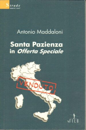 Santa Pazienza in offerta speciale di Maddaloni, Antonio ed. Gruppo Albatros Il Filo