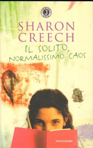 Il solito normalissimo caos di Creech, Sharon ed. Mondadori