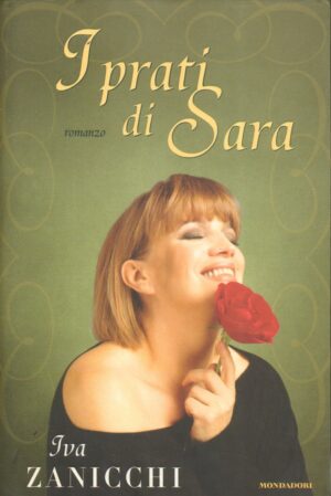 I prati di Sara di Zanicchi, Iva ed. Mondadori