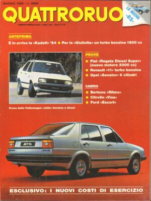 Quattroruote n. 343 Maggio 1984 - Fiat Regata, Renault 11, Opel Senator