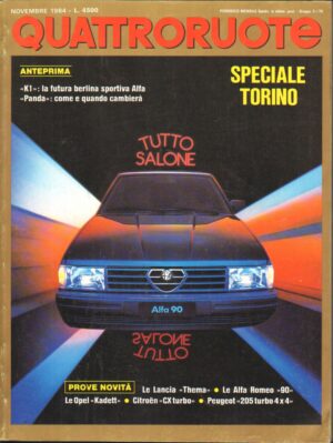 Quattroruote n. 349 Novembre 1984 - Lancia Thema, Alfa Romeo, Opel Kadett