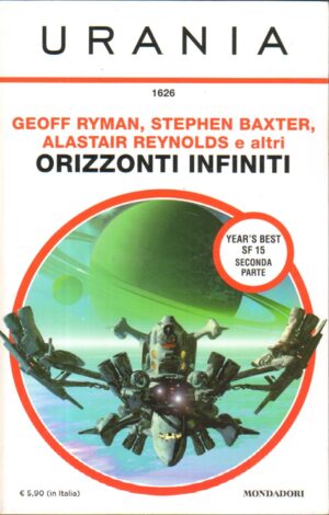 Orizzonti Infiniti di Ryman, Baxter, Reynolds - Urania n. 1626 ed. Mondadori