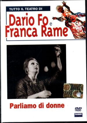 Parliamo di Donne. Tutto il teatro di Dario Fo e Franca Rame. DVD in italiano. Versione da edicola