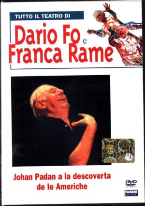 Johan Padan a la descoverta de le Americhe. Tutto il teatro di Dario Fo e Franca Rame. DVD in italiano. Versione da edicola