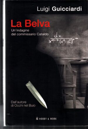 La belva di Guicciardi, Luigi ed. Hobby & Work Publishing
