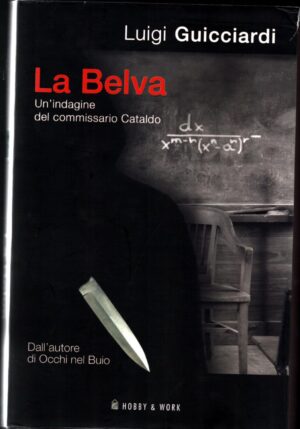 La belva di Guicciardi, Luigi ed. Hobby & Work Publishing