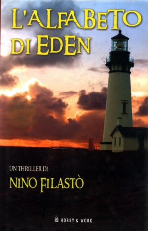 L'alfabeto di Eden di Filastò, Nino ed. Hobby & Work Publishing