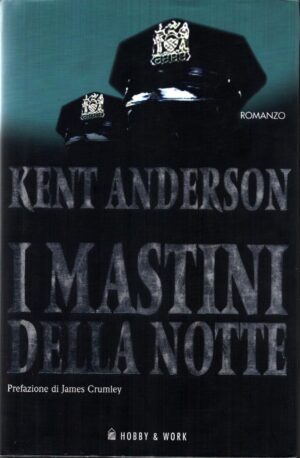 I mastini della notte di Anderson, Kent ed. Hobby & Work Publishing