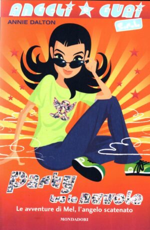 Party tra le nuvole. Angeli e guai s.r.l. di Dalton, Annie ed. Mondadori
