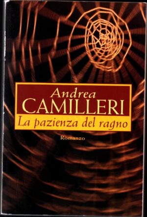 LA PAZIENZA DEL RAGNO di Andrea Camilleri ed. Mondolibri