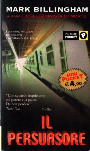 Il Persuasore Di Mark Billingham Ed. Piemme A05 di Mark Billingham ed. Piemme