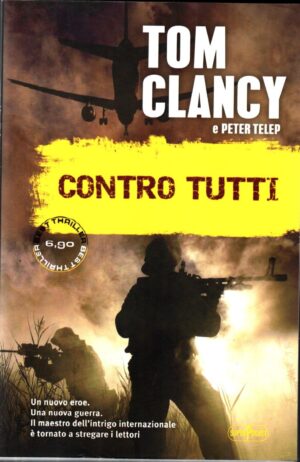 Contro tutti di Clancy, Tom ed. RL Libri