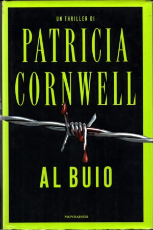 Al buio di Cornwell, Patricia D. ed. Mondadori