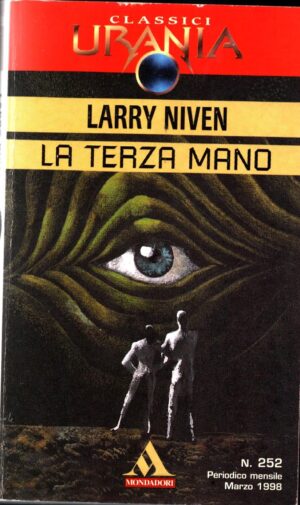 La terza mano di Larry Niven - Urania n. 252 (Classici) ed. Mondadori