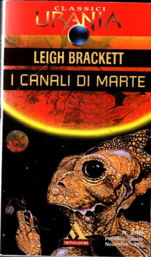 I CANALI DI MARTE di Leigh Brackett- Urania n.248 ed. Mondadori