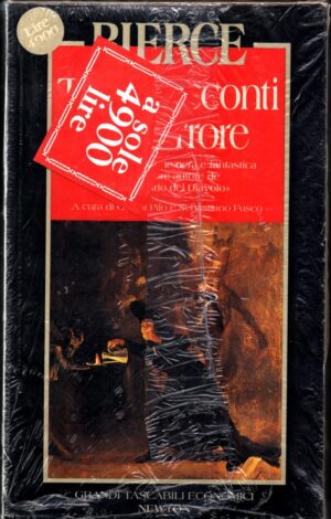 Tutti i racconti dell'orrore di Bierce, Ambrose ed. Newton Compton Editori