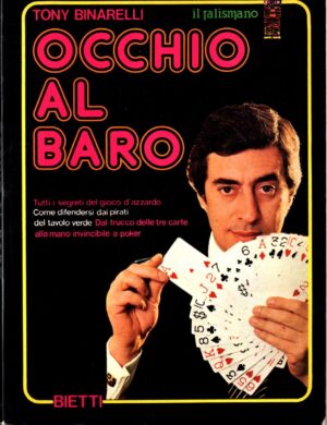 Occhio al baro Tony Binarelli ed. Bietti