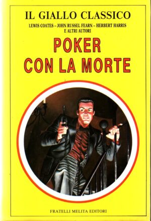 Poker con la morte di AA.VV. ed. Fratelli Melita Editori