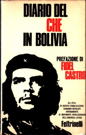 Diario del "Che" in Bolivia di Che Guevara Ernesto ed. Feltrinelli