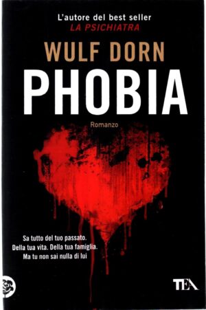 Phobia di Dorn Wulf ed. TEA
