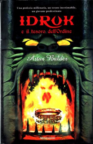 Idruk e il tesoro dell'Ordine di Balder Artur ed. Mondadori