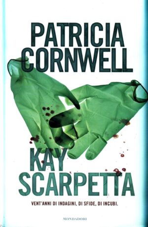 Kay Scarpetta di Cornwell Patricia D. ed. Mondadori