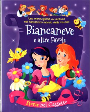 Biancaneve e altre favole di aa.vv. ed. Grillo Parlante