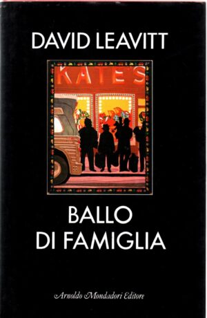 BALLO DI FAMIGLIA di LEAVITT DAVID ed. MONDADORI
